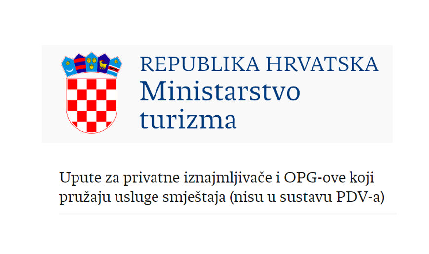 Upute za privatne iznajmljivače i OPG-ove koji pružaju usluge smještaja (nisu u sustavu PDV-a)
