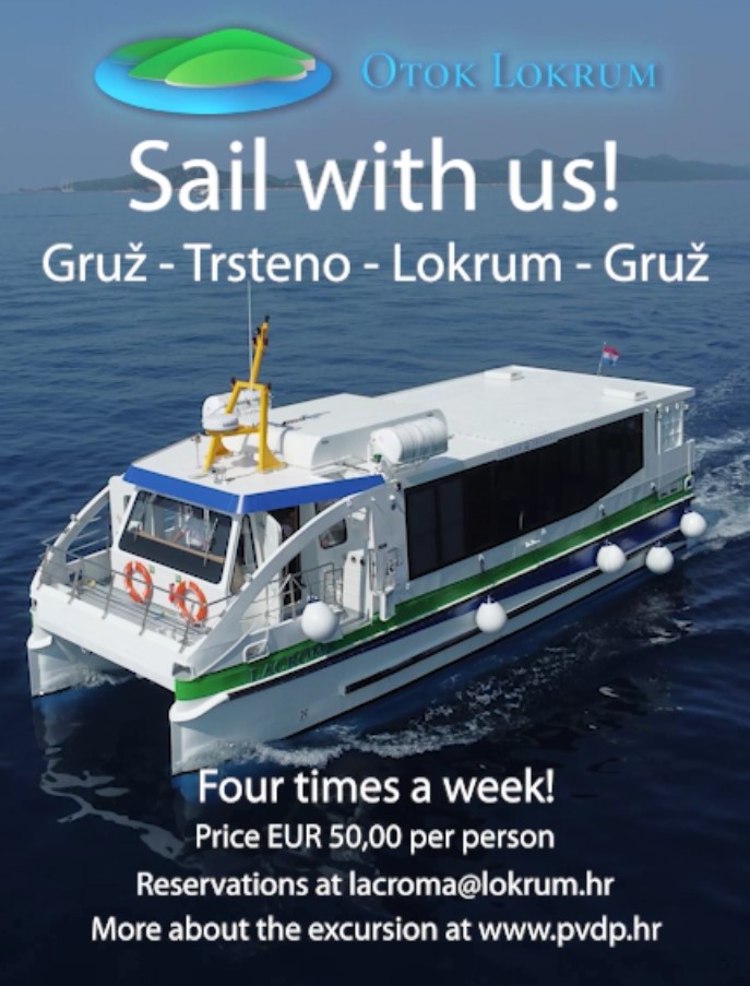 GRUŽ-TRSTENO-LOKRUM WITH THE NEW SHIP "LACROMA"
