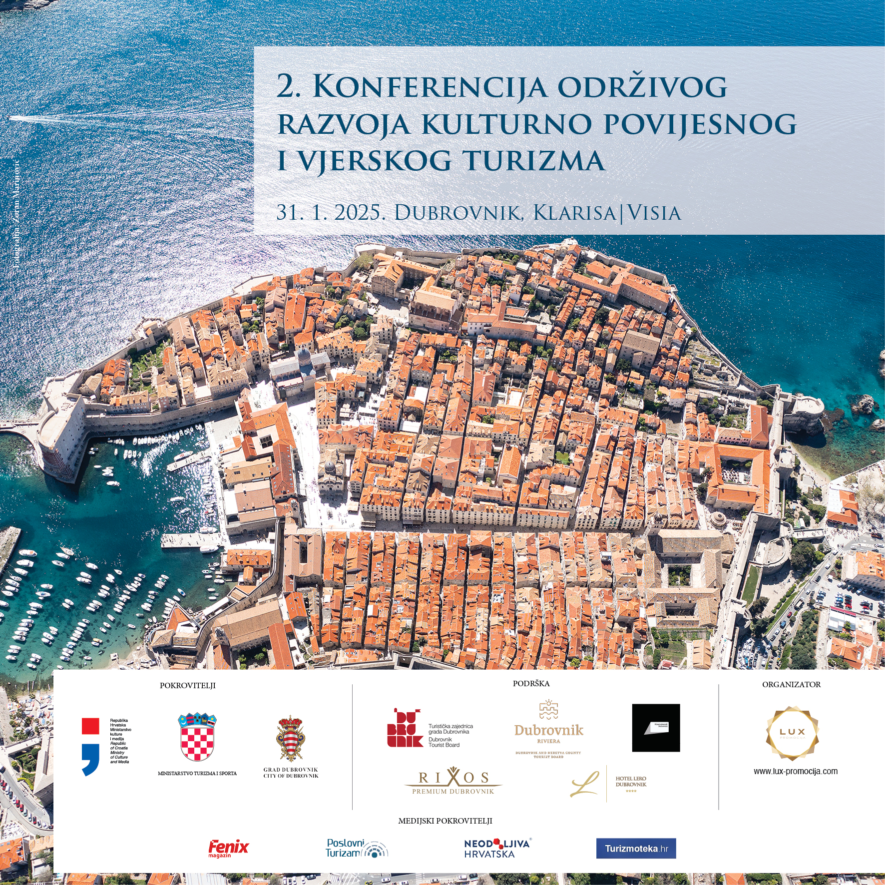 Hrvatska kao premium turistička destinacija - 2 Konferencija održivog razvoja kulturno povijesnog i vjerskog turizma
