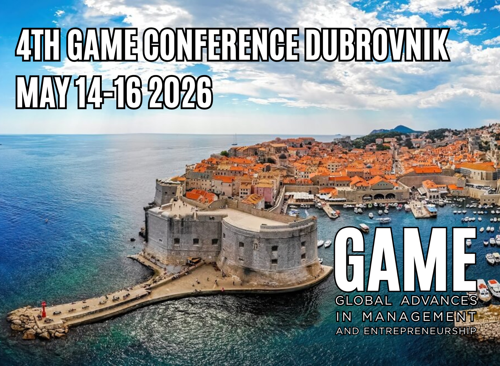Dubrovnik to host the 4th International Conference on Global Advances in Management and Entrepreneurship (GAME)
